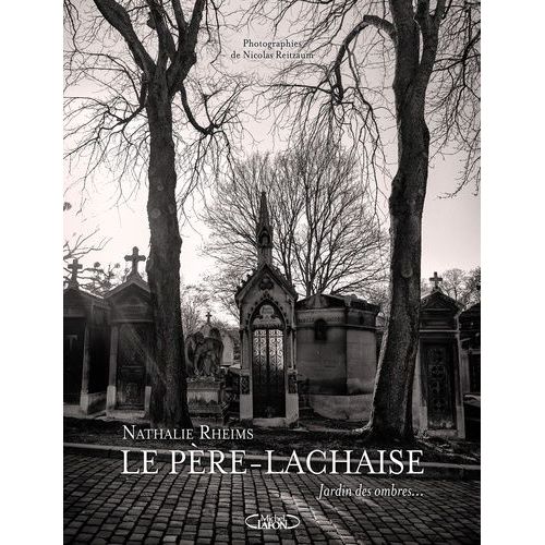 Le Père-Lachaise - Jardin Des Ombres
