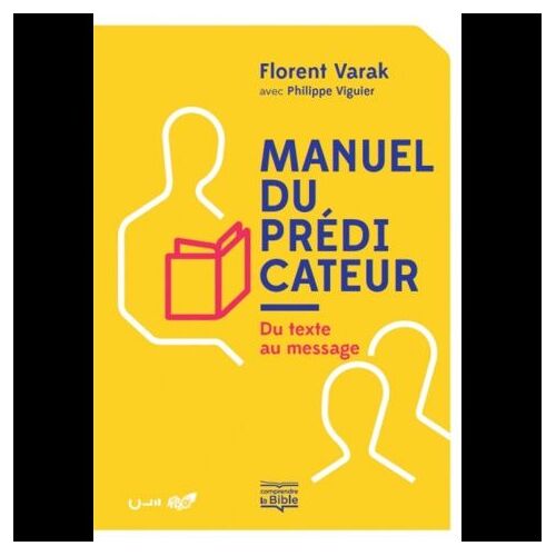 Manuel Du Prédicateur, Du Texte Au Message
