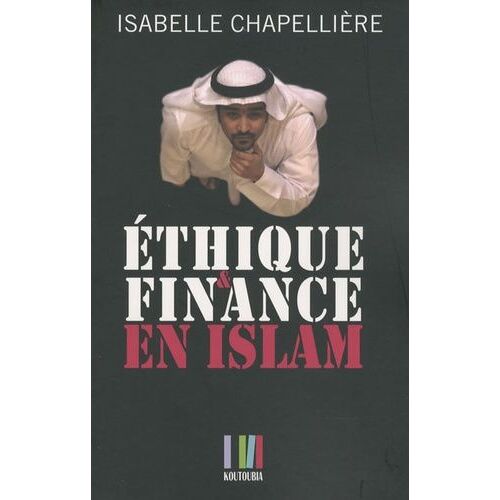 Ethique Et Finance En Islam