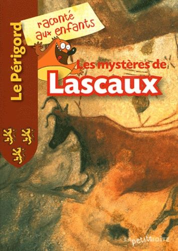 Les Mystères De Lascaux