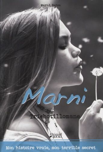 Le Journal De Marni - Trichotillomane