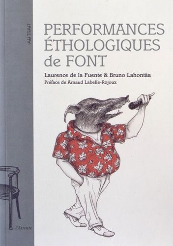 Performances Éthologiques De Font