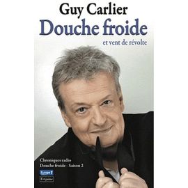 Douche Froide Et Vent De Révolte - Chroniques Radio