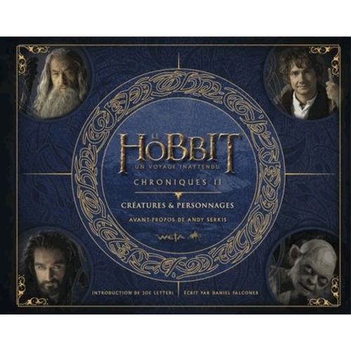 Le Hobbit : Un Voyage Inattendu - Chroniques, Créatures Et Personnages