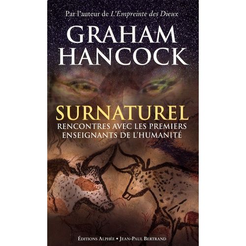 Surnaturel - Rencontres Avec Les Premiers Enseignants De L'humanité