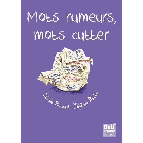 Mots Rumeurs, Mots Cutter