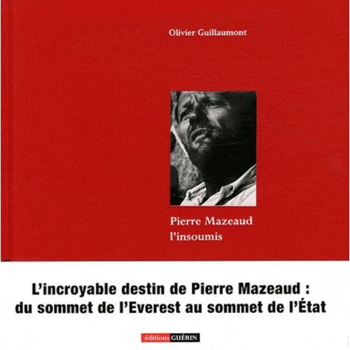 Pierre Mazeaud L'insoumis