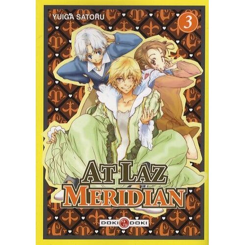 At Laz Meridian - Tome 3