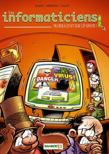 Les Informaticiens - Tome 2 - Au Boulot Et Que Ça Saute !