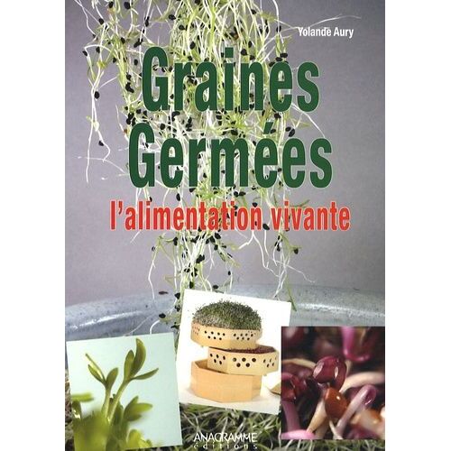 Graines Germées - L'alimentation Vivante