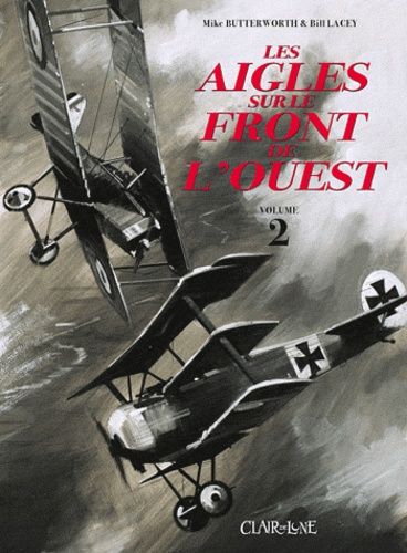 Les Aigles Sur Le Front De L'ouest Tome 2