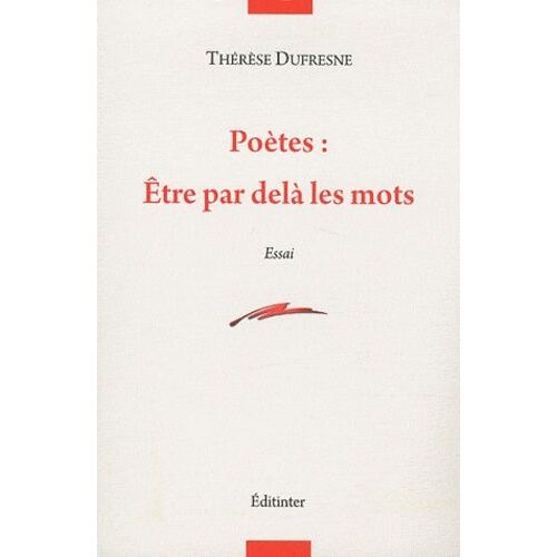 Poètes : Être Par-Delà Les Mots