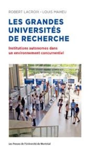 Les Grandes Universités De Recherche - Institutions Autonomes Dans Un Environnement Concurrentiel