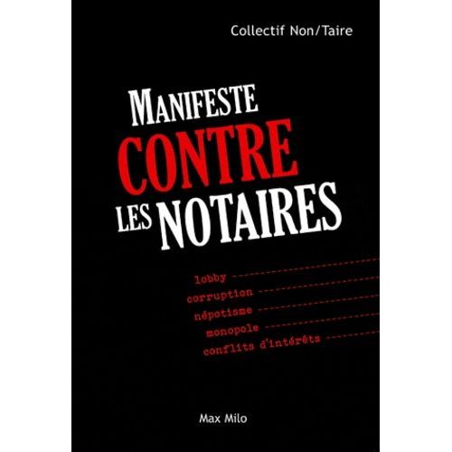 Manifeste Contre Les Notaires
