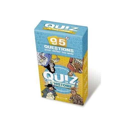Le Quiz De L'histoire - 95 Questions Pour Défier Tes Amis