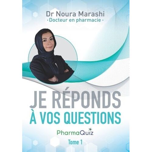Je Réponds À Vos Questions - Pharmaquiz Tome 1