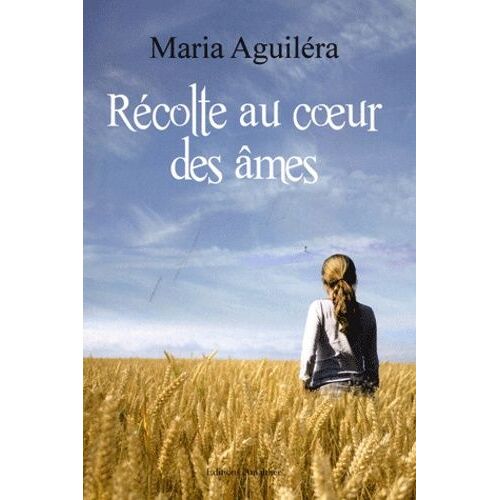 Récolte Au Coeur Des Âmes