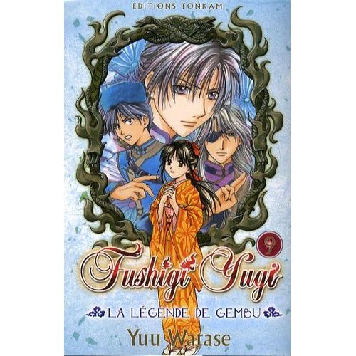 Fushigi Yugi - La Légende De Gembu - Tome 9
