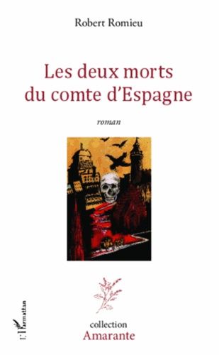 Les Deux Morts Du Comte D'espagne