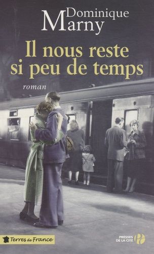 Il Nous Reste Si Peu De Temps