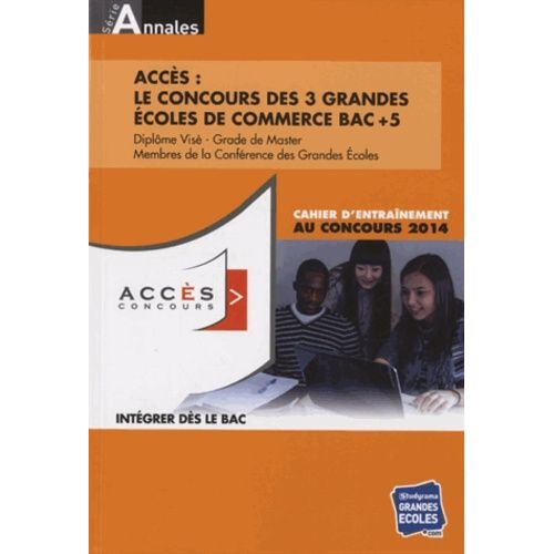 Accès - Cahier D'entraînement Au Concours 2014 Esdes-Essca-Ieseg