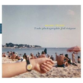 Toute Photographie Fait Énigme