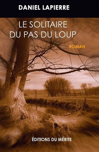 Le Solitaire Du Pas Du Loup