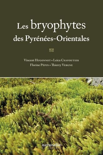 Les Bryophytes Des Pyrénées-Orientales