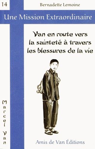 Van En Route Vers La Sainteté À Travers Les Blessures De La Vie