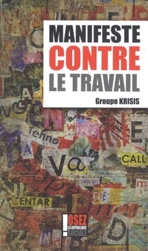 Manifeste Contre Le Travail