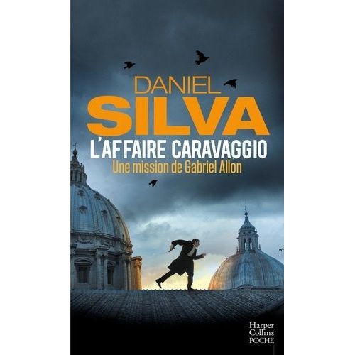 L'affaire Caravaggio - Une Nouvelle Aventure De Gabriel Allon