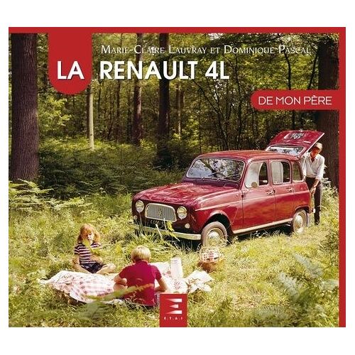 La Renault 4l De Mon Père