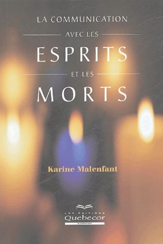 La Communication Avec Les Esprits Et Les Morts