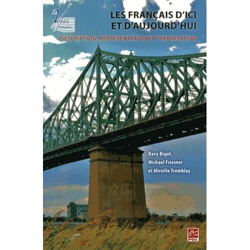 Les Français D'ici Et D'aujourd'hui - Description, Représentation Et Théorisation