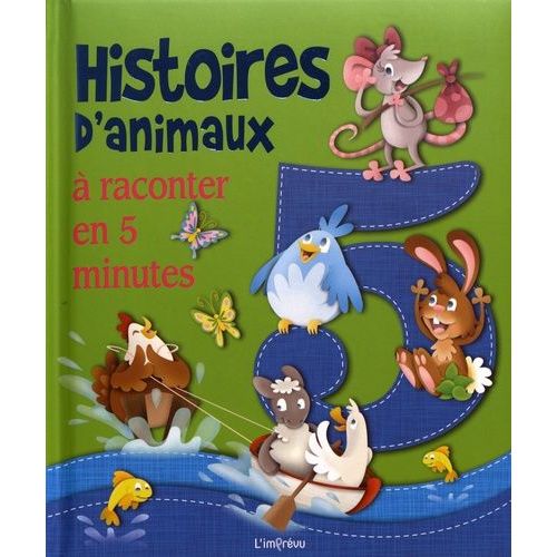 Histoires D'animaux À Raconter En 5 Minutes