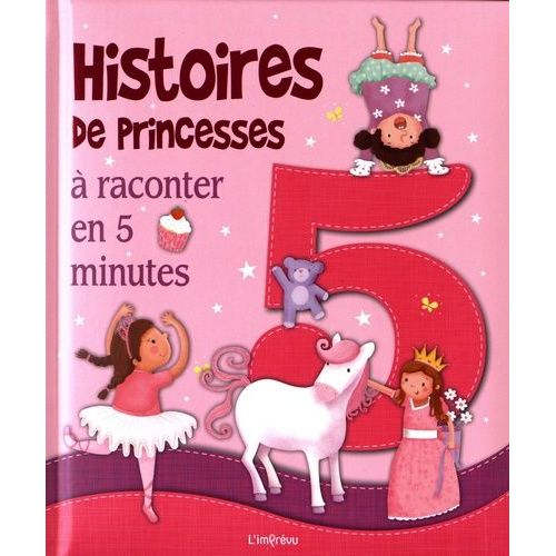 Histoires De Princesses À Raconter En 5 Minutes