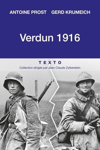 Verdun 1916 - Une Histoire Franco-Allemande De La Bataille
