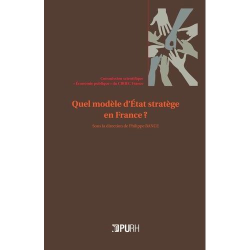 Quel Modèle D'etat Stratège En France ?