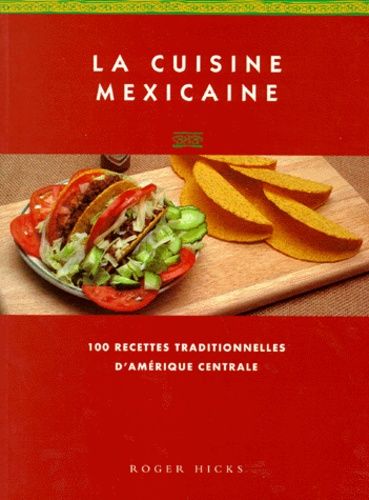 La Cuisine Mexicaine