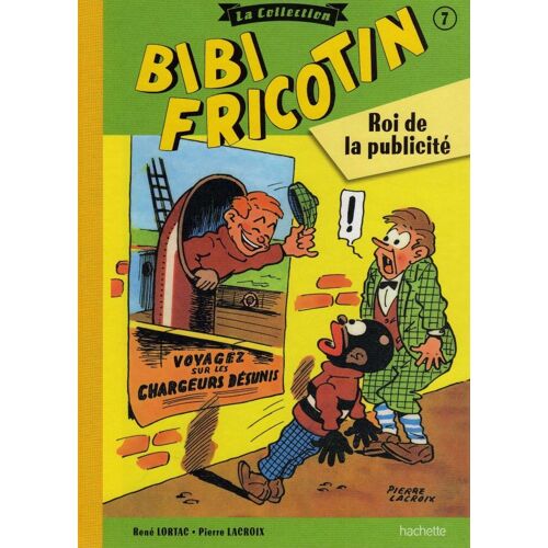Bibi Fricotin . Roi De La Publicité - N° 7 - Collection Hachette