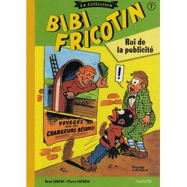 Bibi Fricotin . Roi De La Publicité - N° 7 - Collection Hachette