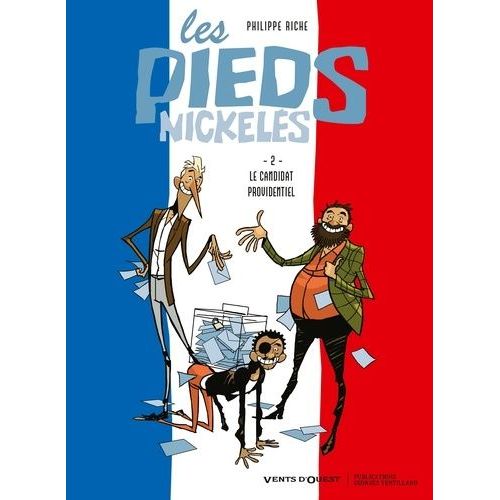 Les Pieds Nickelés - Tome 2 - Le Candidat Providentiel