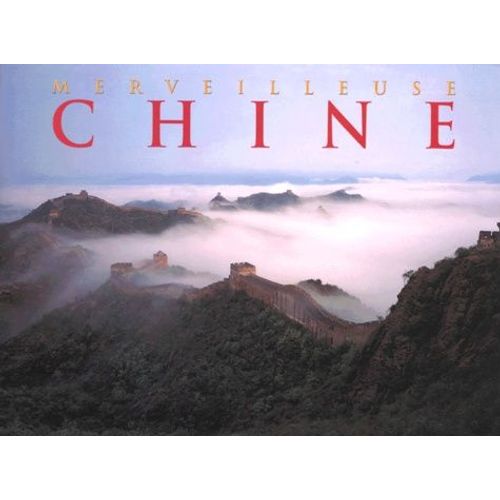 Merveilleuse Chine