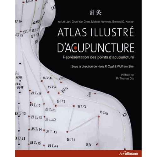 Atlas Illustré D'acupuncture - Représentation Des Points D'acupuncture