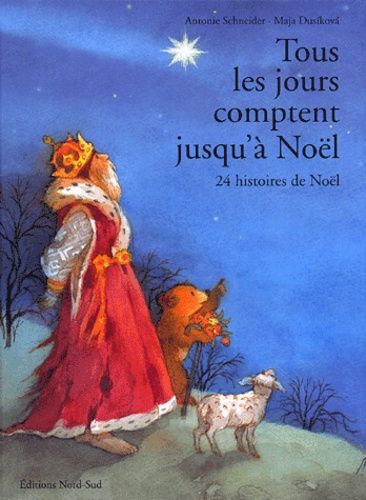 Tous Les Jours Comptent Jusqu'à Noël - 24 Histoires De Noël
