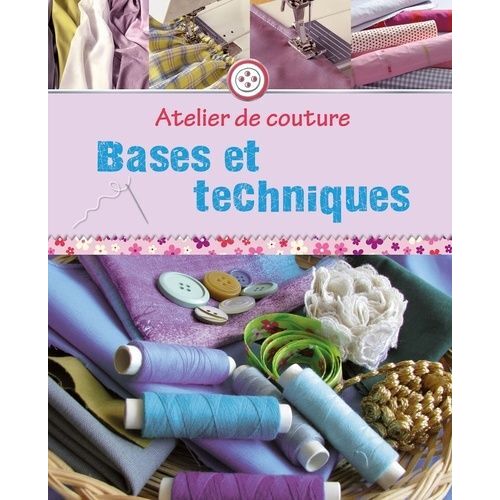 Coutures Bases Et Techniques
