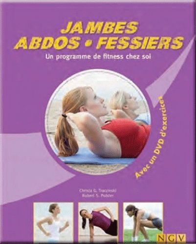 Jambes, Abdos, Fessiers - Un Programme De Fitness Chez Soi (1 Dvd)