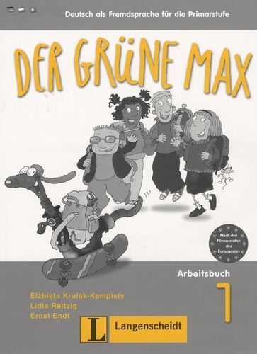 Der Grüne Max - Deutsch Als Fremdsprache Für Die Primarstufe - Arbeitsbuch (1 Cd Audio)