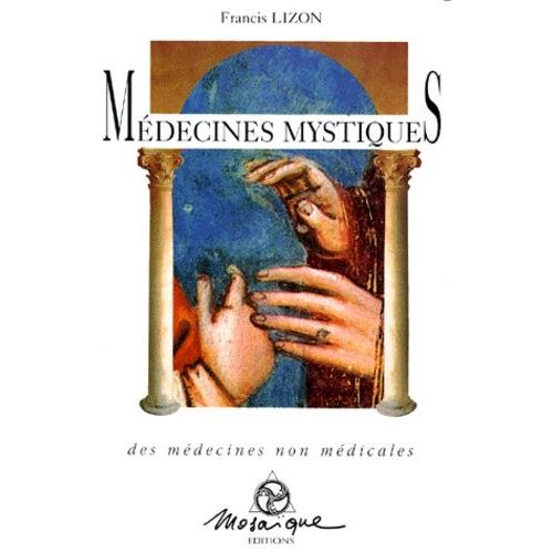 Médecines Mystiques