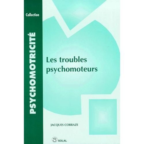 Les Troubles Psychomoteurs